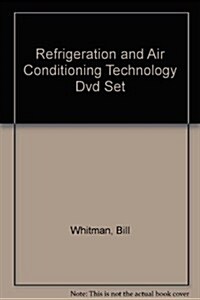 Refrigeration and Air Conditioning Technology Dvd Set (DVD, 6th)