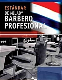 Estandar de Milady Barberia Profesional (Paperback, 5)