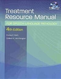 Treatment Resource Manual for Speech-Language Pathology (Paperback, CD-ROM, 4th)