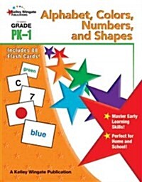 Alphabet, Colors, Numbers & Shapes (Paperback)