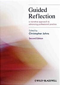 Guided Reflection: A Narrative Approach to Advancing Professional Practice (Paperback, 2)