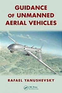 Guidance of Unmanned Aerial Vehicles (Hardcover)