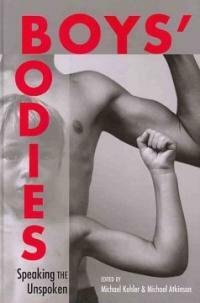 Boys' bodies : speaking the unspoken