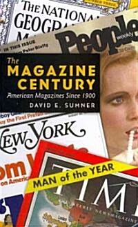 The Magazine Century: American Magazines Since 1900 (Hardcover, 2)
