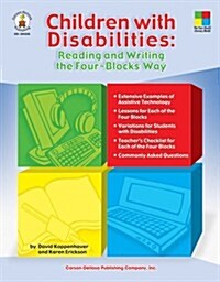 Children with Disabilities: Reading and Writing the Four-Blocks(r) Way, Grades 1 - 3 (Paperback)