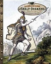 Early Germans (Library Binding)