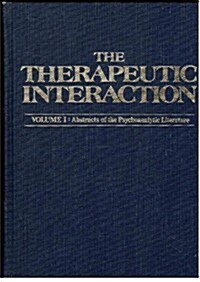 Therapeutic Interaction: Classical Psychoanalysis and Its Applications (Hardcover)