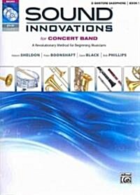 Sound Innovations for Concert Band E Flat Baritone Saxophone Book 1 (Paperback, MP3, DVD-ROM)