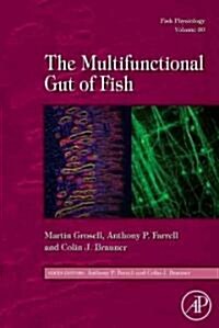 Fish Physiology: The Multifunctional Gut of Fish: Volume 30 (Hardcover)