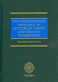 The Independence Principle of Letters of Credit and Demand Guarantees (Hardcover)