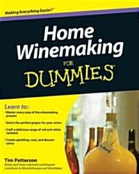 Home Winemaking for Dummies (Paperback)