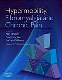 Hypermobility, Fibromyalgia and Chronic Pain (Paperback)