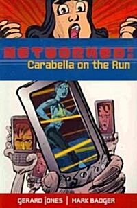 [중고] Networked: Carabella on the Run (Paperback)