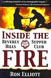 Inside the Beverly Hills Supper Club Fire (Paperback)