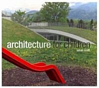 Architecture for Children (Paperback)