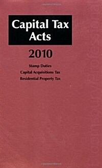 Capital Tax Acts 2010 (Package)