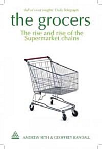 The Grocers : The Rise and Rise of Supermarket Chains (Paperback, 3 Revised edition)