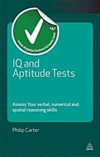 [중고] IQ and Aptitude Tests : Assess Your Verbal Numerical and Spatial Reasoning Skills (Paperback)