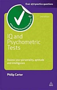 IQ and Psychometric Tests : Assess Your Personality Aptitude and Intelligence (Paperback, 2 Revised edition)