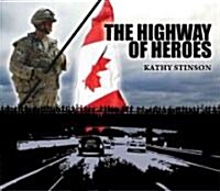 Highway of Heroes (Hardcover)