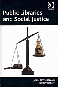 Public Libraries and Social Justice (Hardcover)