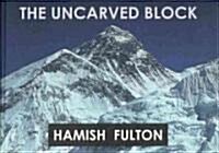 The Uncarved Block (Hardcover)