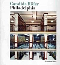 Candida Hofer: Philidelphia (Paperback)