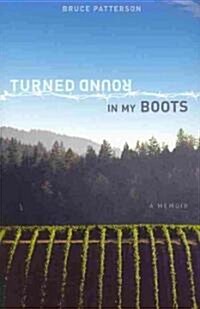 Turned Round in My Boots (Paperback)