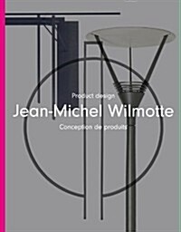 Jean-Michel Wilmotte: Product Design: Conception de Produits (Hardcover)