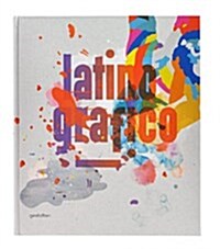 Latino-Gr?ico: Visual Culture from Latin America (Hardcover)