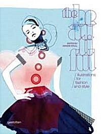 The Beautiful: Illustrations for Fashion and Style (Paperback)