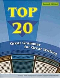 Top 20: Great Grammar for Great Writing (Paperback, 2, Revised)