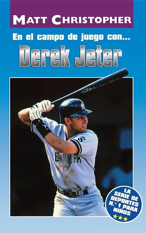 En El Campo de Juego Con... Derek Jeter (on the Field With... Derek Jeter) (Paperback)