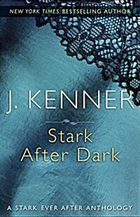 Stark after dark  : a Stark ever after anthology