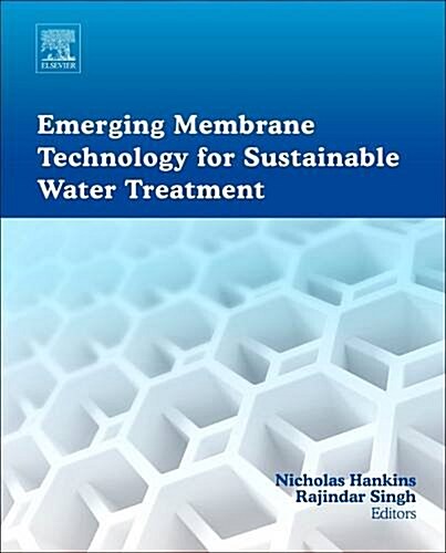 Emerging Membrane Technology for Sustainable Water Treatment (Hardcover)