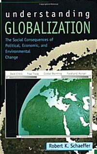 Understanding Globalization (Paperback)