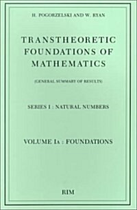 Transtheoretic Foundations of Mathematics (Paperback)