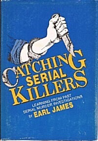 Catching Serial Killers (Hardcover)