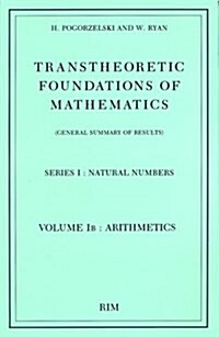 Transtheoretic Foundations of Mathematics (Paperback)