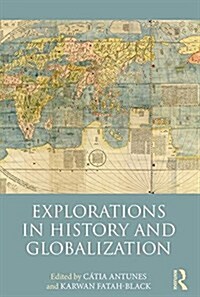 Explorations in History and Globalization (Paperback)