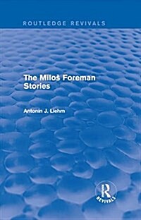 The Milos Forman Stories (Routledge Revivals) (Hardcover)
