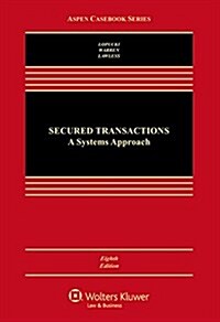 Secured Transactions: A Systems Approach (Hardcover)