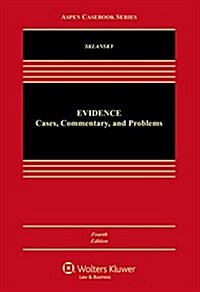 Evidence: Cases Commentary and Problems (Hardcover, 4)