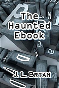 The Haunted E-Book (Paperback)