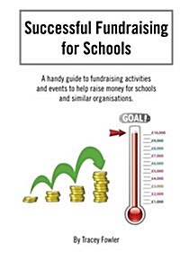Successful Fundraising for Schools (Paperback)