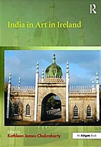 India in Art in Ireland (Hardcover)