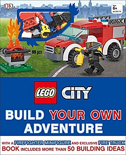 Lego City: Build Your Own Adventure: With a Firefighter Minifigure and Exclusive Fire Truck (Hardcover)