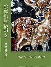 Sleepy Time in the Big Woods Special Edition (Paperback)