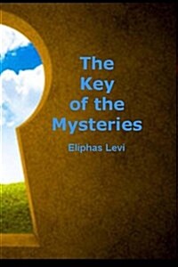 The Key of the Mysteries (Paperback)