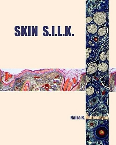 Skin S.i.l.k. (Paperback)